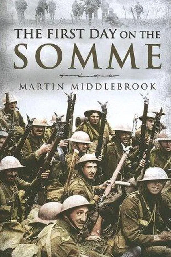 Capa de First day on the Somme, 1st July, 1916