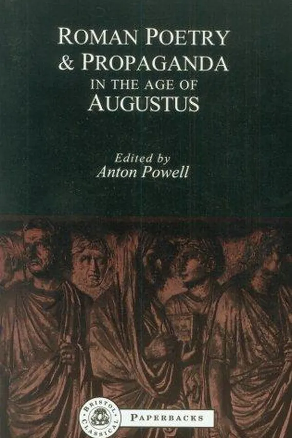 Capa de Roman Poetry and Propaganda in the Age of Augustus