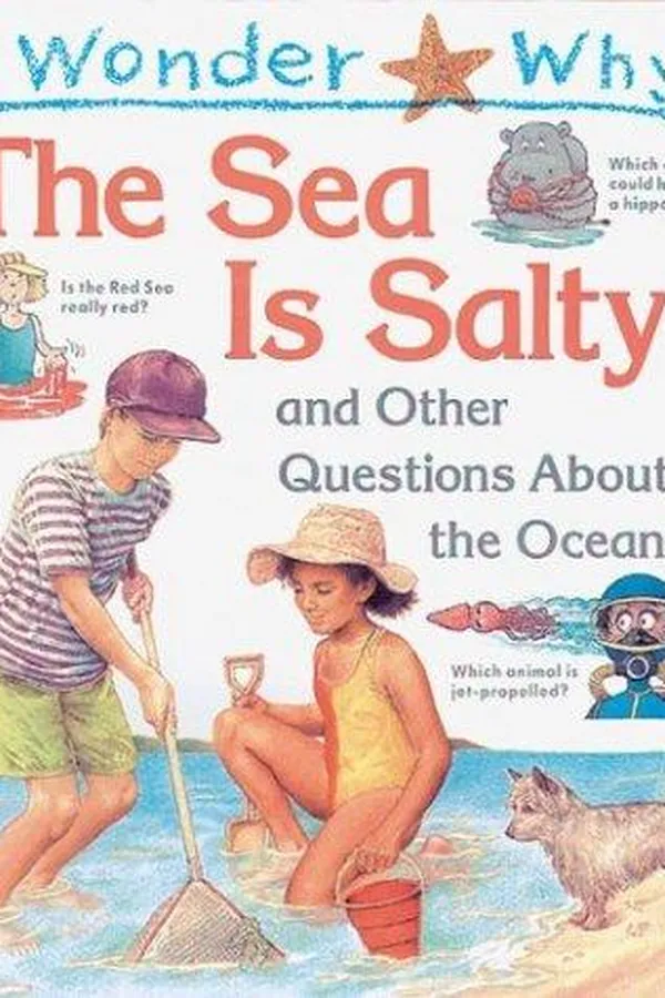 Capa de I wonder why the sea is salty and other questions about the ocean