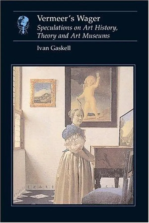 Capa de Vermeer's Wager (Essays in Art and Culture)