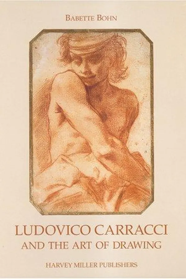 Capa de Ludovico Carracci And The Art Of Drawing (L'arte Del Disegno)