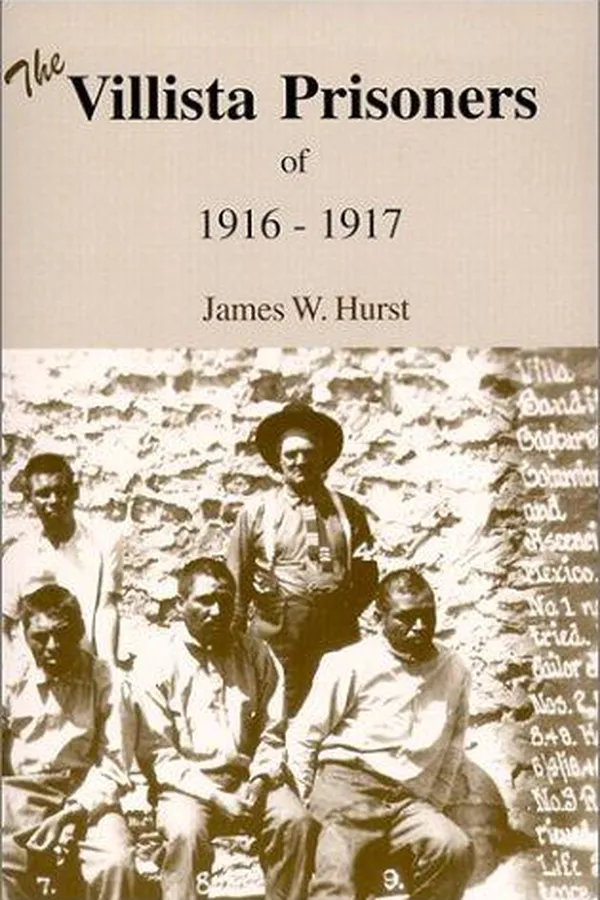 Capa de The Villista Prisoners of 1916-1917