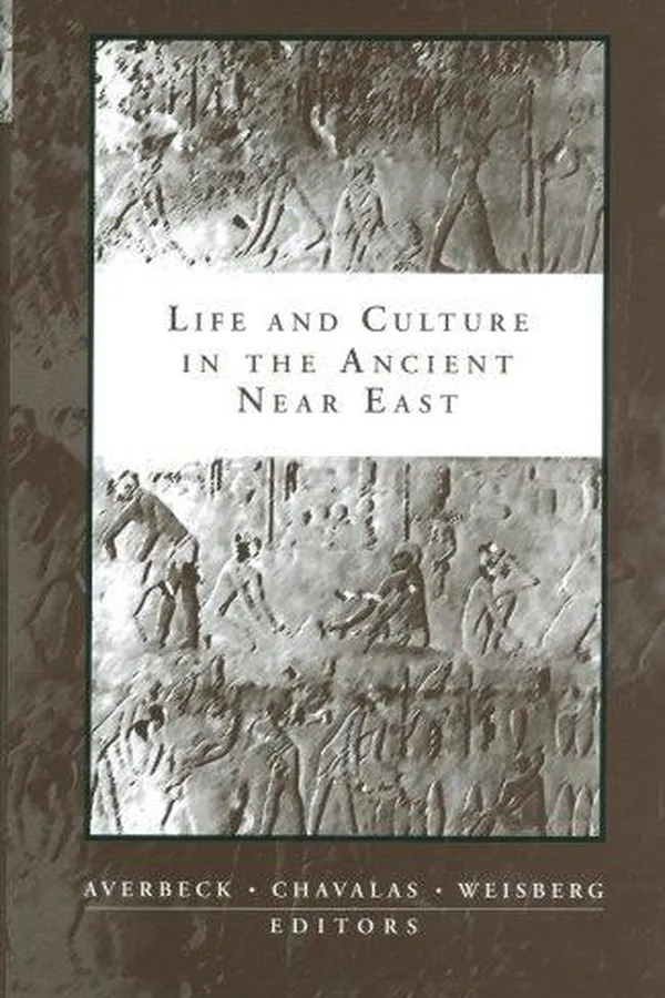 Capa de Life and culture in the ancient Near East