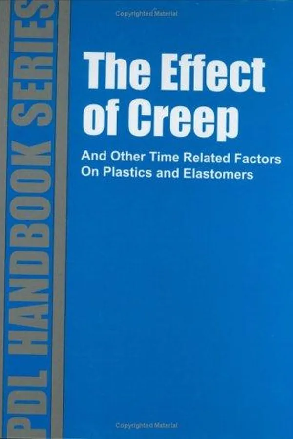 Capa de Effect of Creep and Other Time Related Factors on Plastics and Elastomers