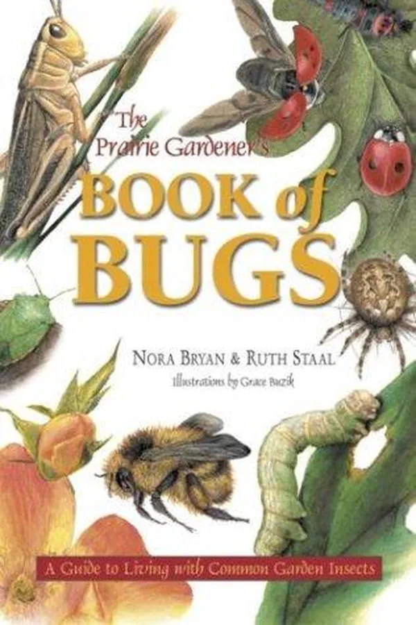 Capa de The prairie gardener's book of bugs