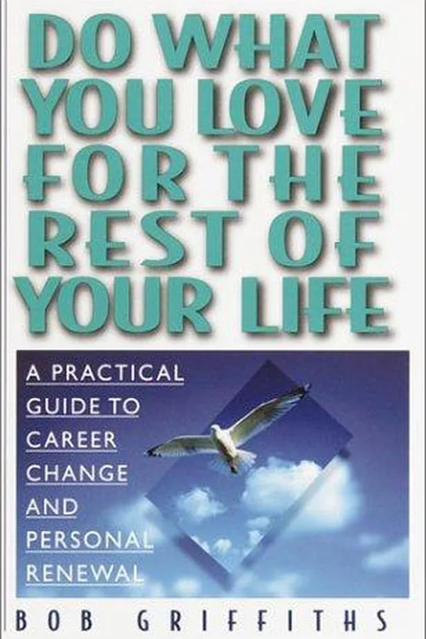 Capa de Do What You Love for the Rest of Your Life