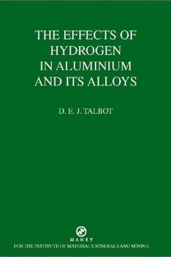 Capa de The effects of hydrogen in aluminium and its alloys