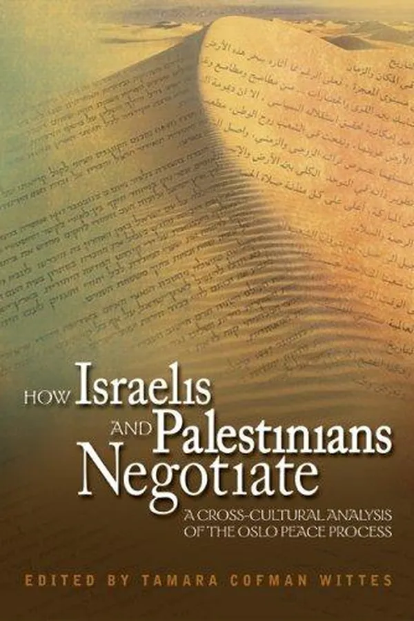 Capa de How Israelis and Palestinians negotiate