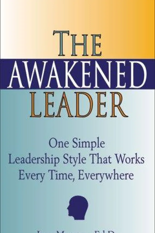 Cover of The Awakened Leader