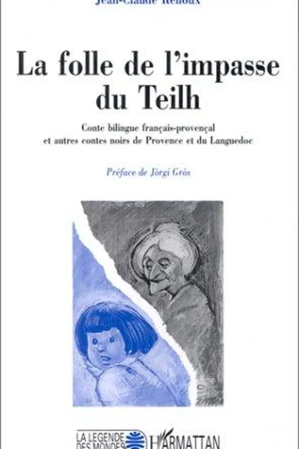Capa de La folle de l'impasse du Teilh