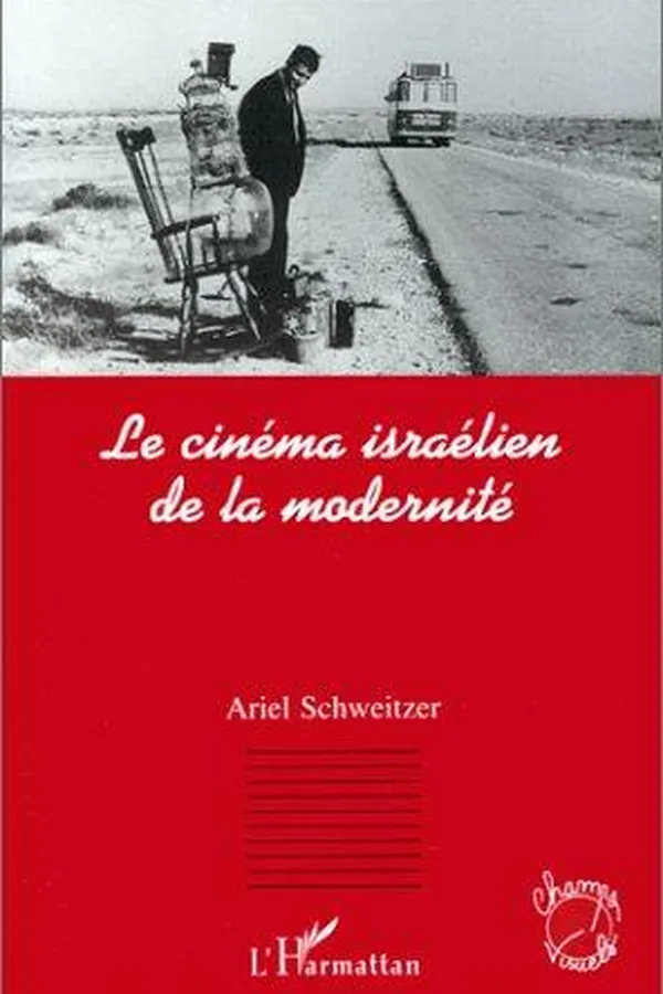 Capa de Le cinéma israélien de la modernité