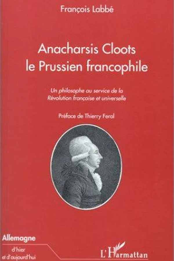 Capa de Anacharsis Cloots, la Prussien francophile