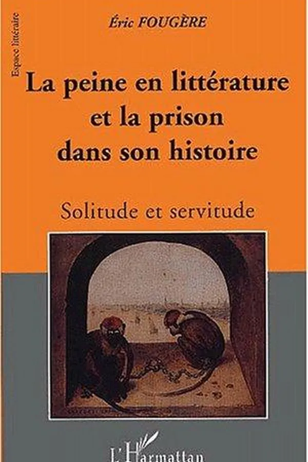 Capa de La peine en littérature et la prison dans son histoire