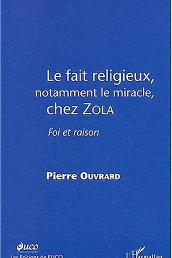 Capa de Le fait religieux, notamment le miracle chez Zola