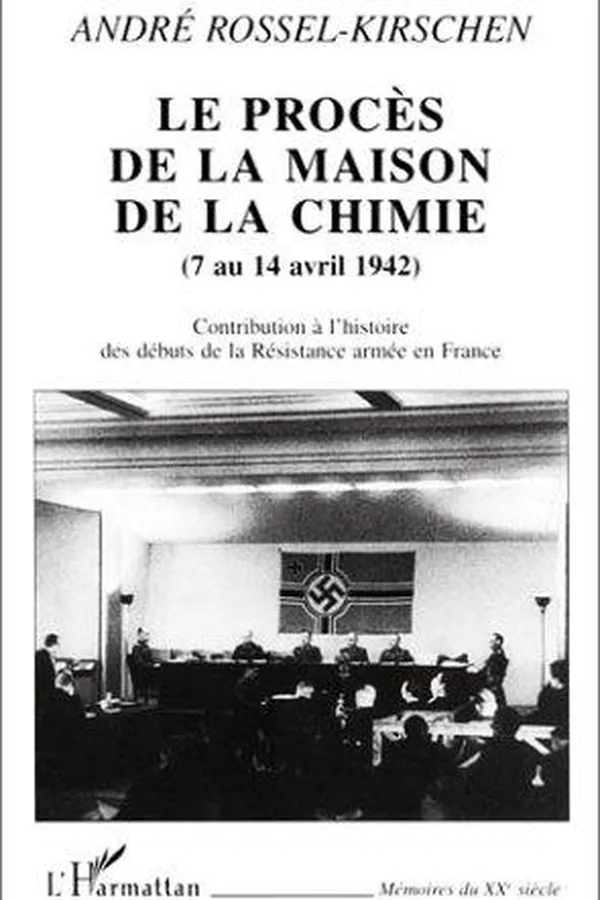 Capa de Le procès de la maison de la chimie, 7 au 14 avril 1942