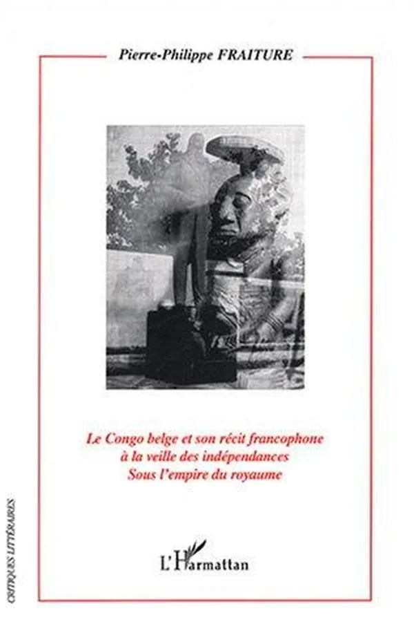 Capa de Le Congo belge et son récit francophone à la veille des indépendances sous l'empire du royaume