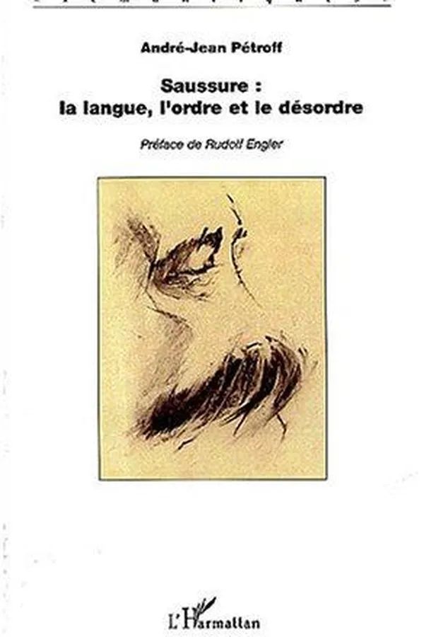 Capa de Saussure, la langue, l'ordre et le désordre