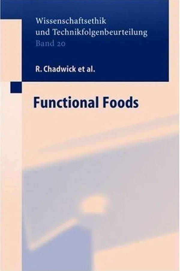 Capa de Wissenschaftsethik und Technikfolgenbeurteilung, Bd. 20: Functional foods