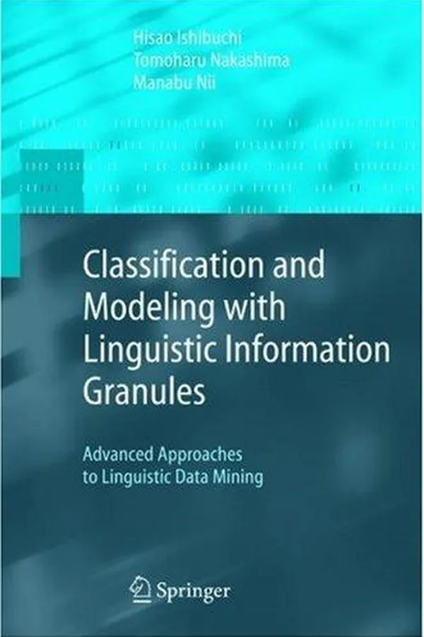 Capa de Classification and modeling with linguistic information granules