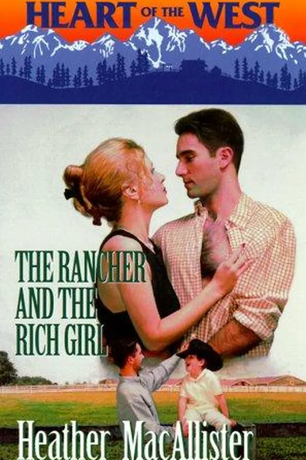 Capa de Rancher And The Rich Girl (Heart of the West, 7)