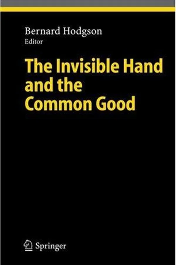 Capa de The Invisible Hand and the Common Good (Studies in Economic Ethics and Philosophy)