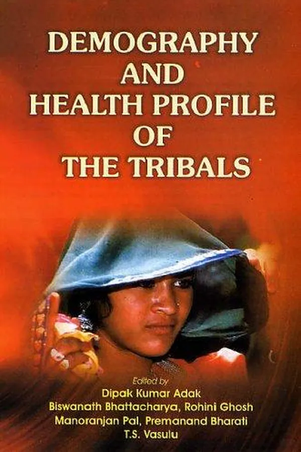 Capa de Demography and health profile of the tribals