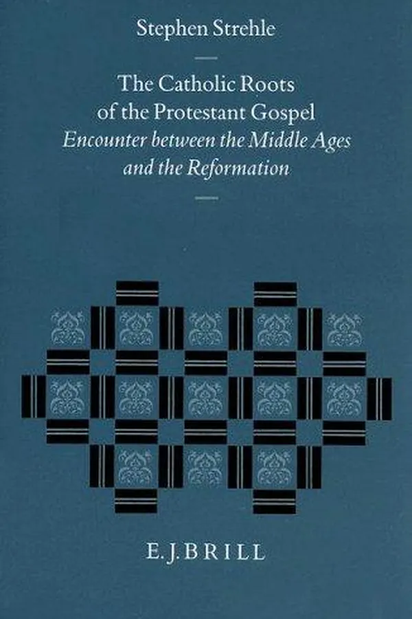 Capa de The Catholic roots of the Protestant Gospel