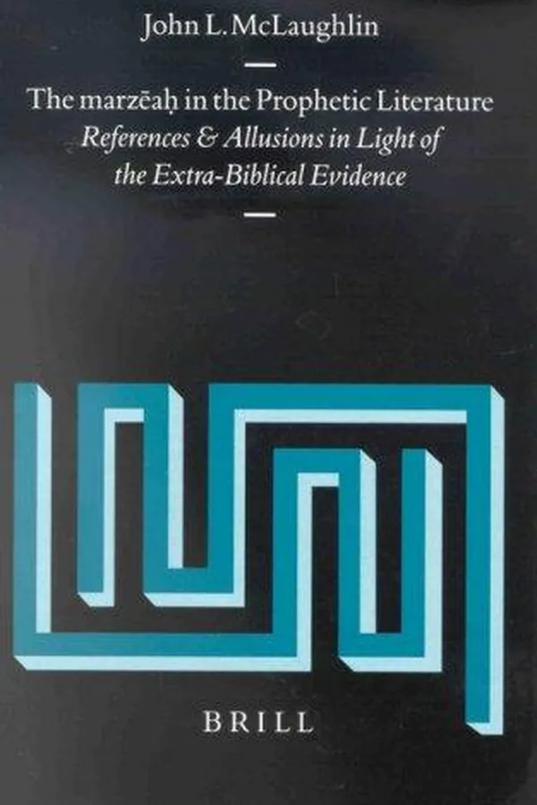 Capa de The Marzeah in the Prophetic Literature