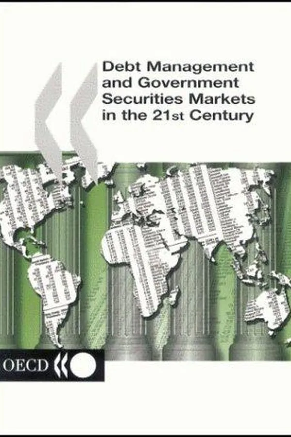 Capa de Debt management and government securities markets in the 21st century
