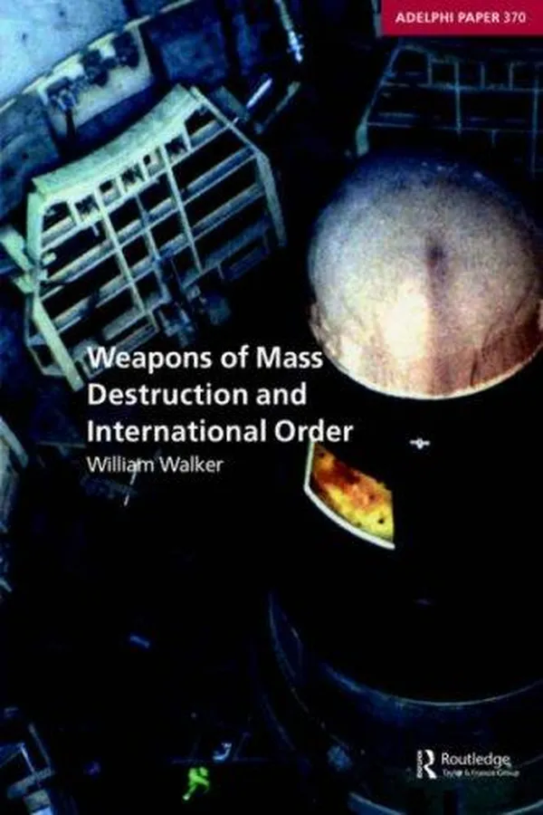 Capa de Weapons of mass destruction and international order