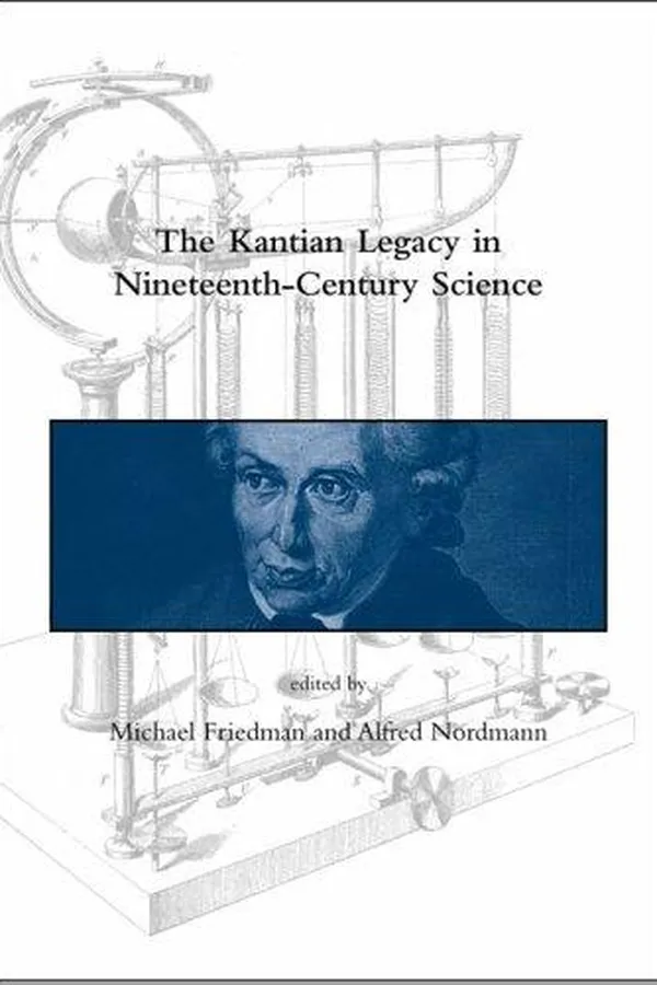 Capa de The Kantian legacy in nineteenth-century science