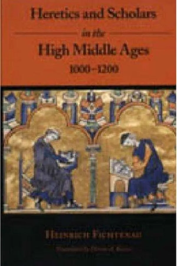Capa de Heretics and scholars in the High Middle Ages, 1000-1200