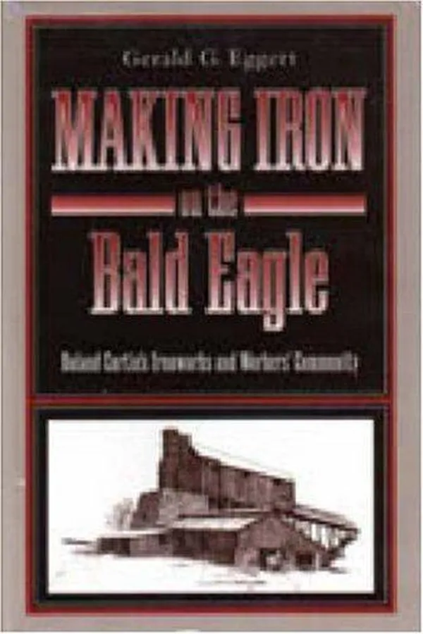 Cover of Making Iron on the Bald Eagle