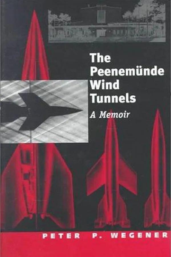Capa de The Peenemünde wind tunnels