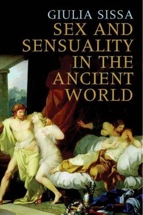 Capa de Sex and Sensuality in the Ancient World