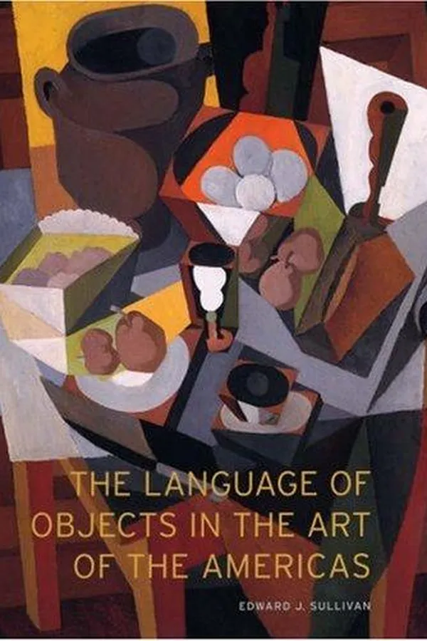 Capa de The Language of Objects in the Art of the Americas