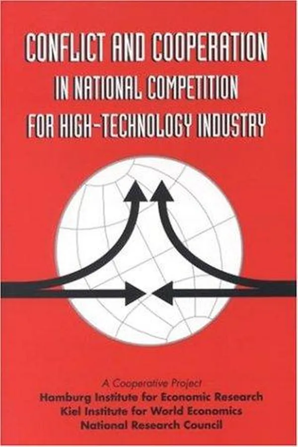 Capa de Conflict and Cooperation in National Competition for High-Technology Industry