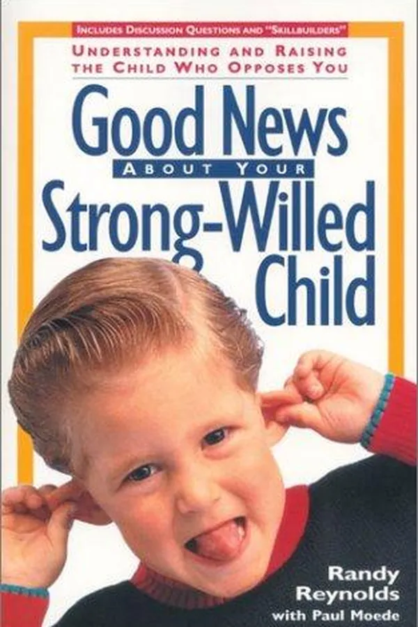 Capa de Good news about your strong-willed child