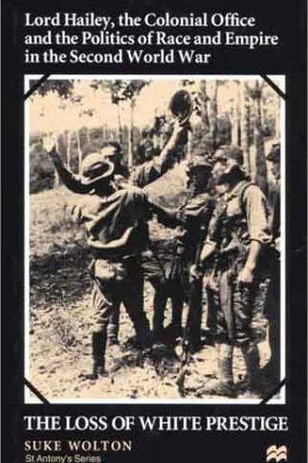 Capa de Lord Hailey, the Colonial Office and the Politics of Race and Empire in the Seco