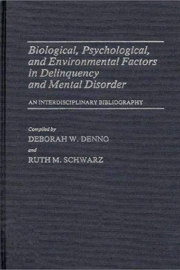 Capa de Biological, psychological, and environmental factors in delinquency and mental disorder