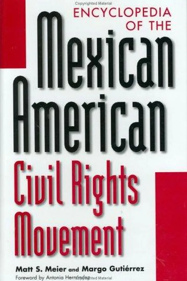 Capa de Encyclopedia of the Mexican American civil rights movement