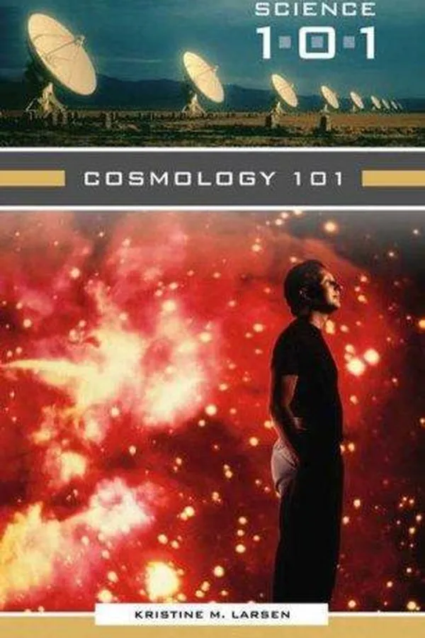 Cover of Cosmology 101 (Science 101)