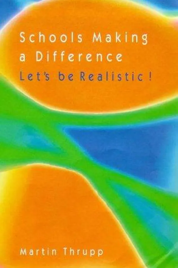 Cover of Schools making a difference--let's be realistic!