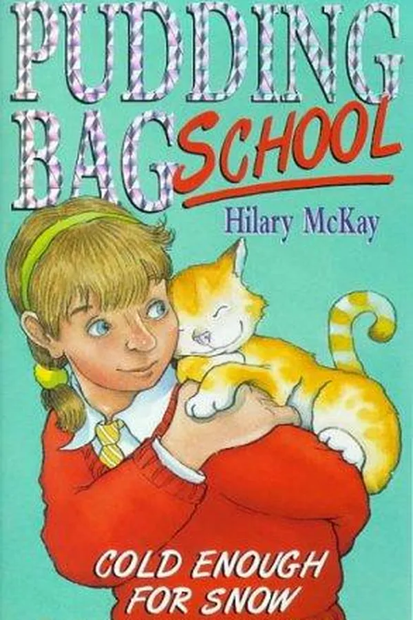 Cover of Cold Enough for Snow (Pudding Bag School)