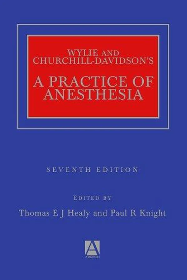Capa de Wylie and Churchill-Davidson's A practice of anesthesia