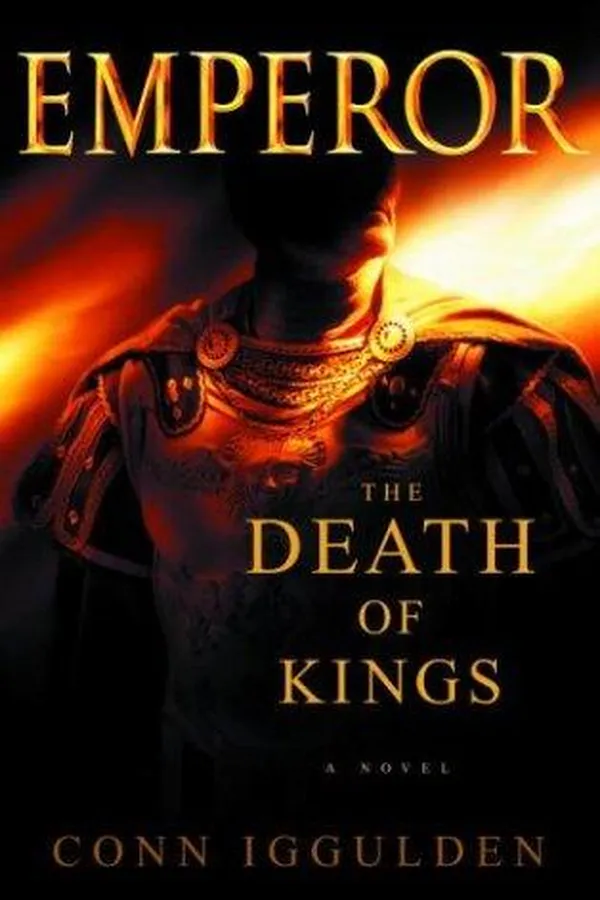 Capa de The Death of Kings (Emperor, Book 2)