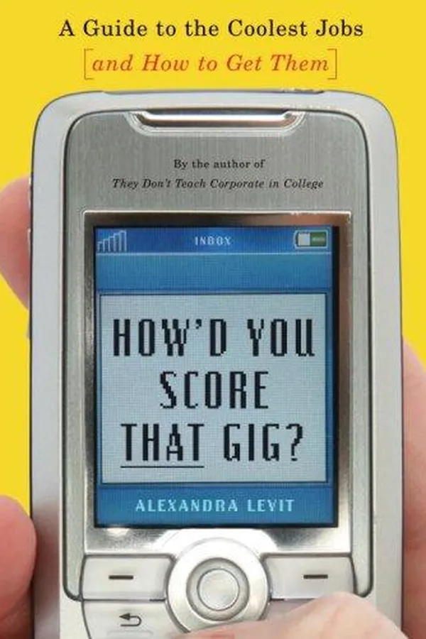 Capa de How'd You Score That Gig?