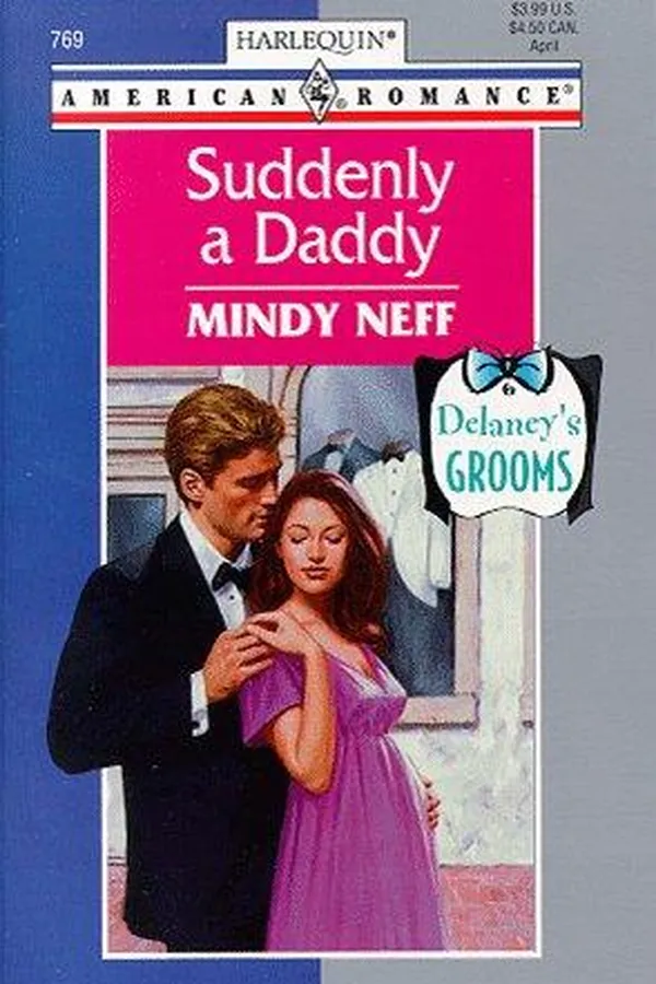 Cover of Suddenly A Daddy  (Delaney'S Grooms)