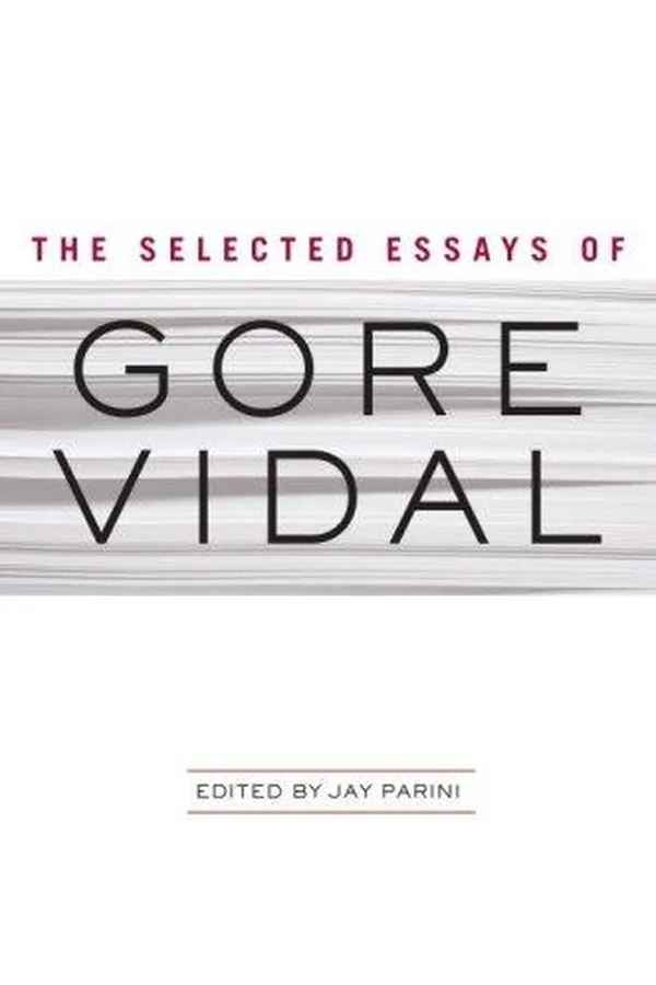 Capa de The Selected Essays of Gore Vidal
