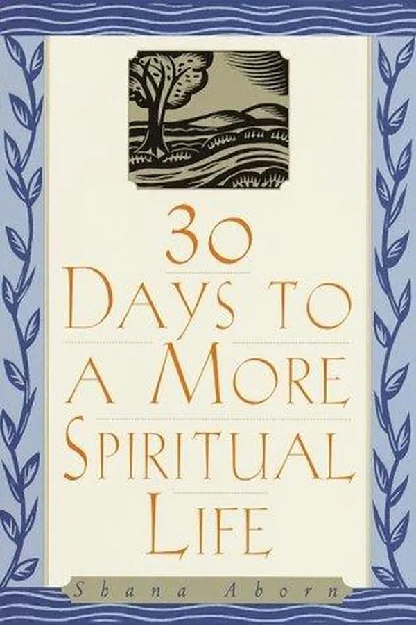 Capa de 30 Days to a More Spiritual Life
